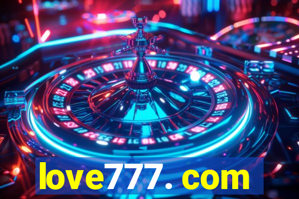 love777. com